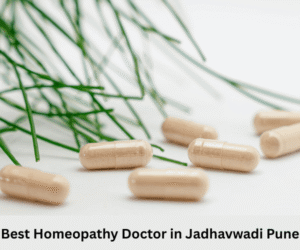 Best Homeopathy Doctor in Jadhavwadi, Pune
